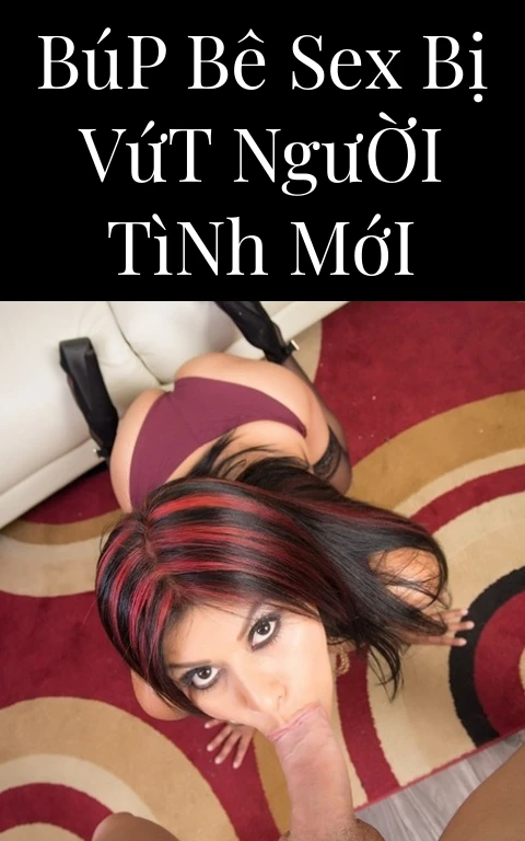 Búp Bê Sex Bị Vứt Người Tình Mới