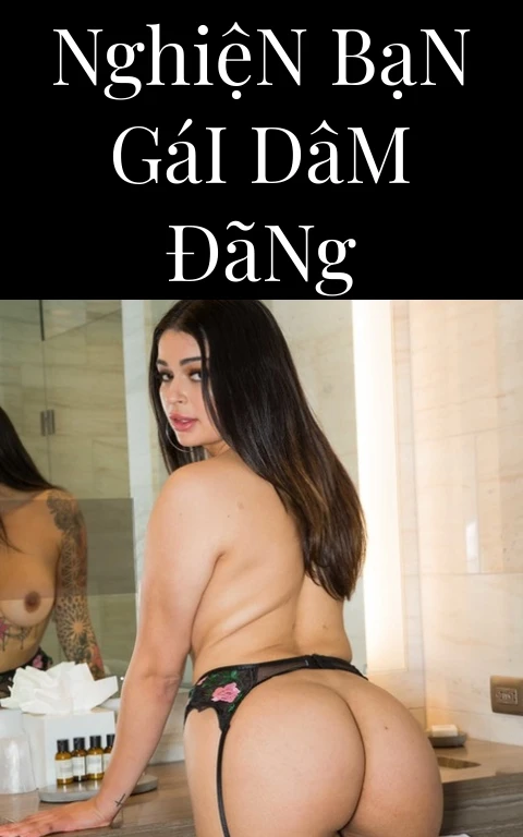 Nghiện Bạn Gái Dâm Đãng