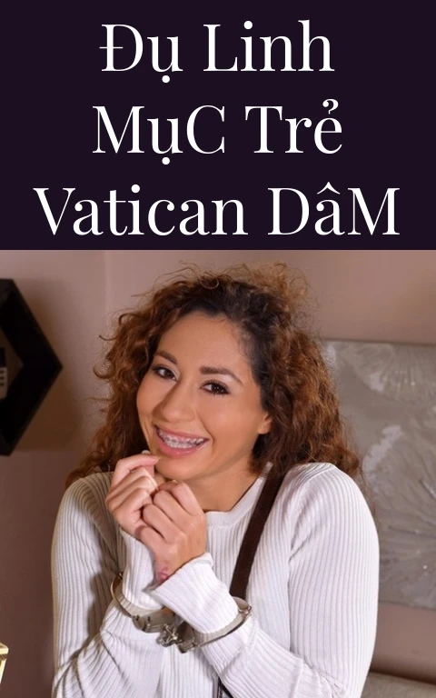 Đụ Linh Mục Trẻ Vatican Dâm