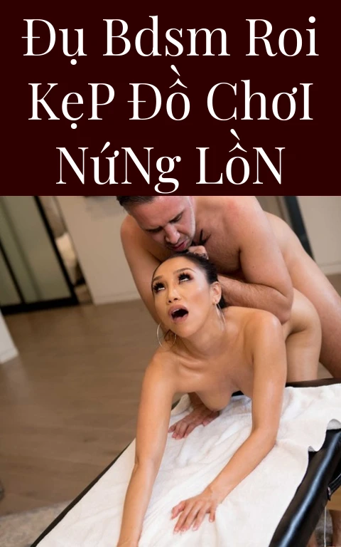 Đụ BDSM Roi Kẹp Đồ Chơi Nứng Lồn