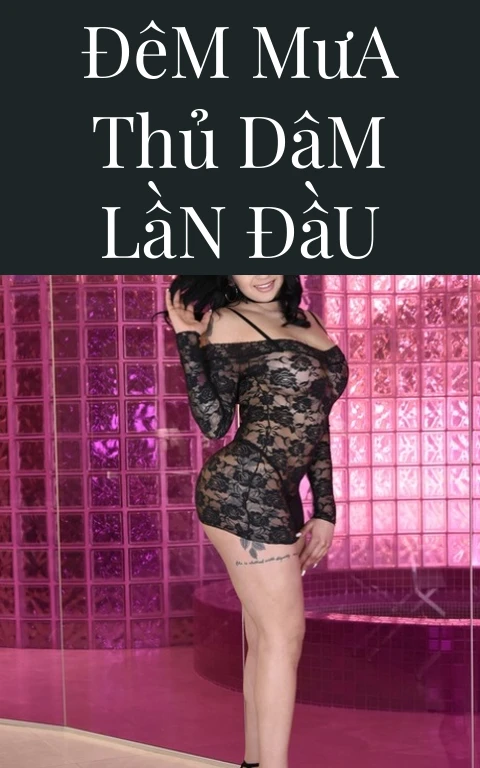 Đêm Mưa Thủ Dâm Lần Đầu