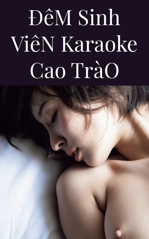 Đêm Sinh Viên Karaoke Cao Trào