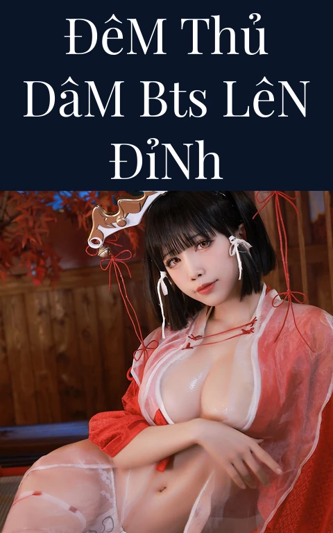 Đêm Thủ Dâm BTS Lên Đỉnh