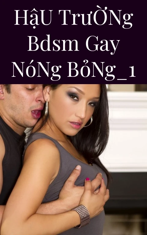 Hậu Trường BDSM Gay Nóng Bỏng_1