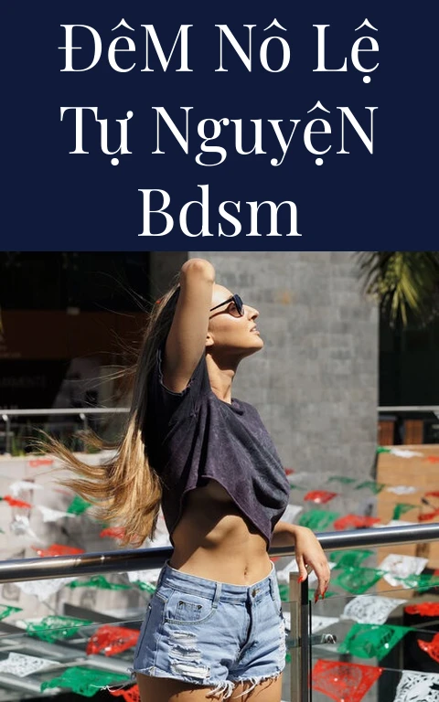 Đêm Nô Lệ Tự Nguyện BDSM