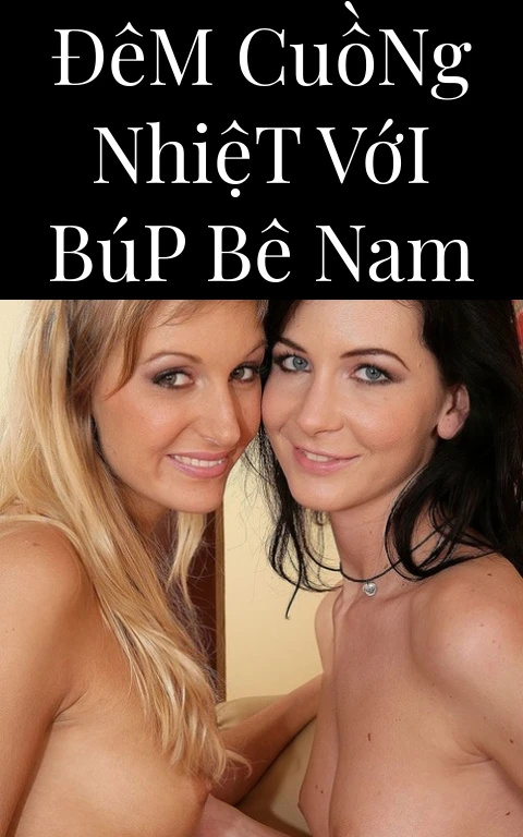 Đêm Cuồng Nhiệt Với Búp Bê Nam