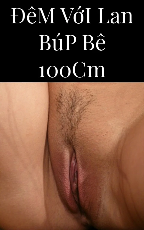 Đêm Với Lan Búp Bê 100cm