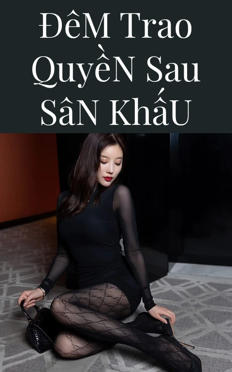 Đêm Trao Quyền Sau Sân Khấu