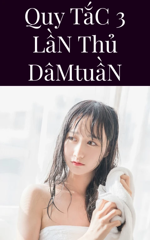 Quy Tắc 3 Lần Thủ DâmTuần