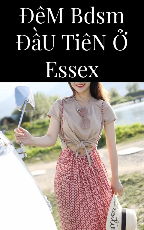 Đêm BDSM Đầu Tiên Ở Essex