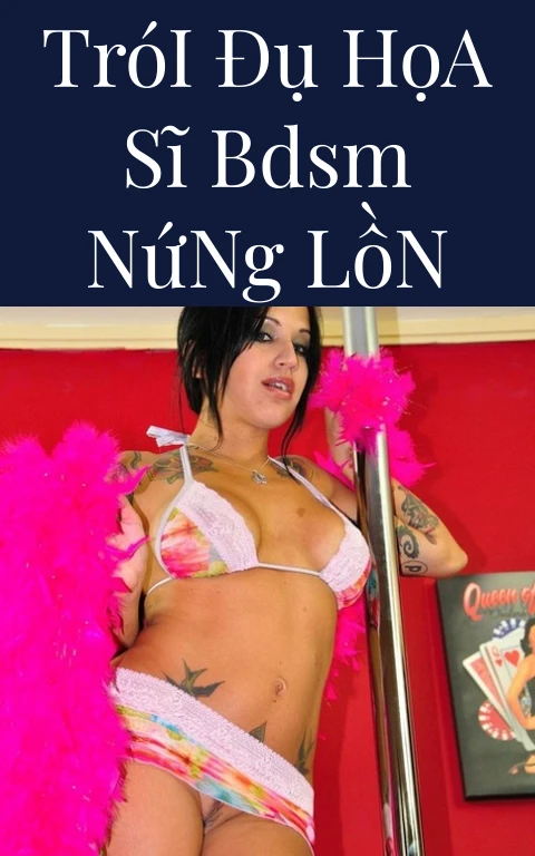 Trói Đụ Họa Sĩ BDSM Nứng Lồn