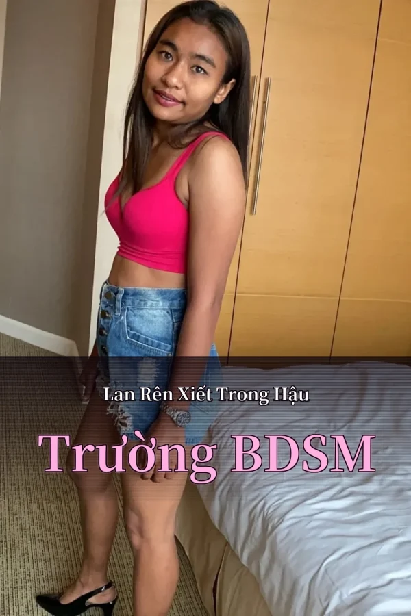 Lan Rên Xiết Trong Hậu Trường BDSM