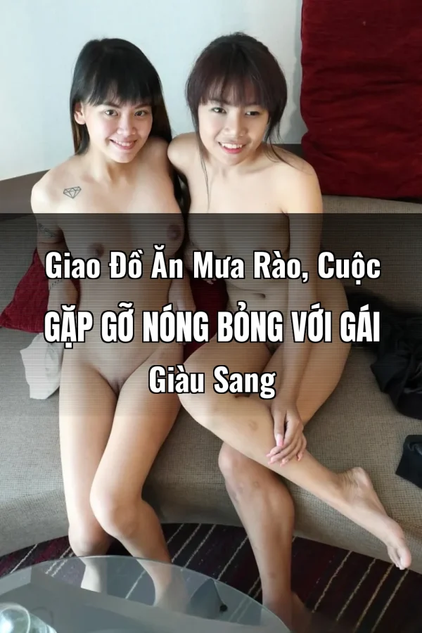 Giao Đồ Ăn Mưa Rào, Cuộc Gặp Gỡ Nóng Bỏng Với Gái Giàu Sang