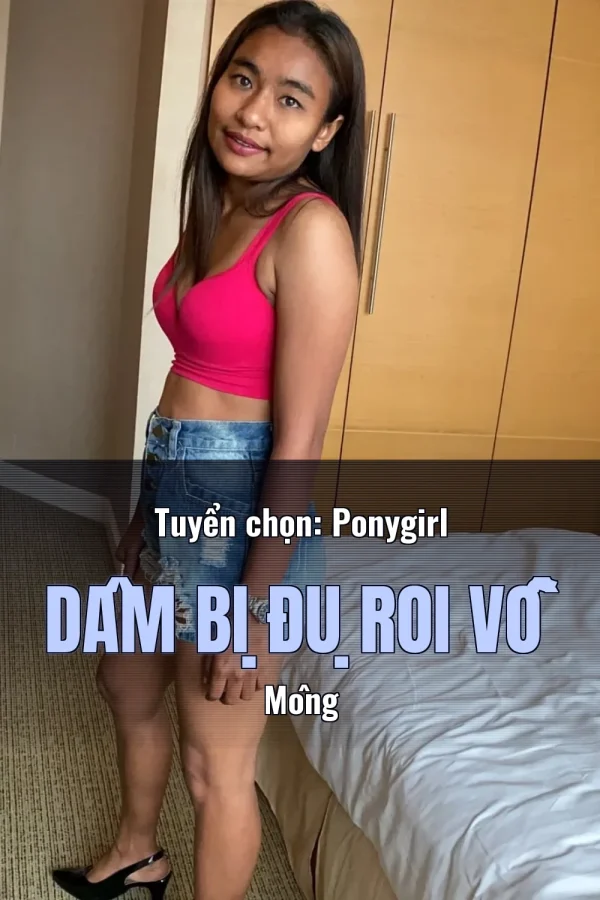 Tuyển chọn: Ponygirl Dâm Bị Đụ Roi Vỗ Mông