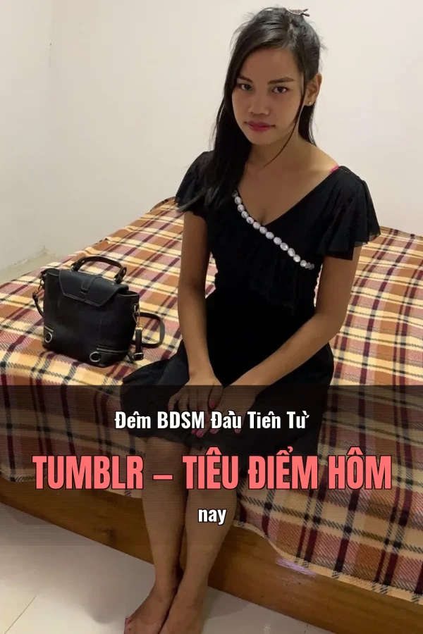 Đêm BDSM Đầu Tiên Từ Tumblr — Tiêu điểm hôm nay