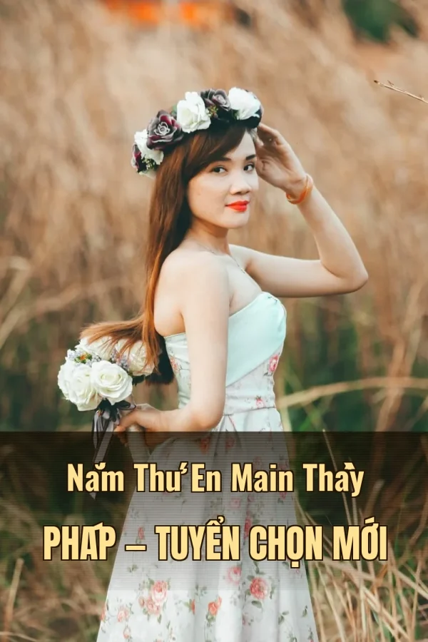 Nắm Thứ En Main Thầy Pháp — Tuyển chọn mới