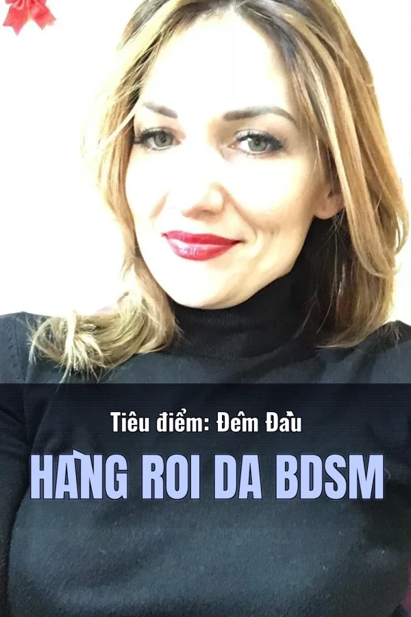 Tiêu điểm: Đêm Đầu Hàng Roi Da BDSM