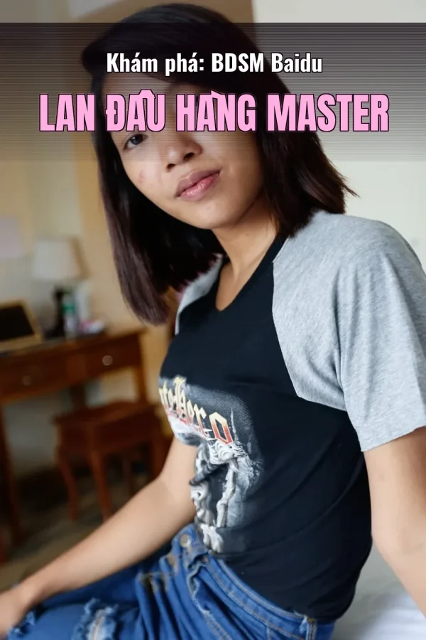 Khám phá: BDSM Baidu Lan Đầu Hàng Master