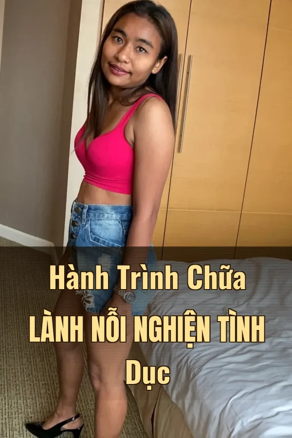 Hành Trình Chữa Lành Nỗi Nghiện Tình Dục