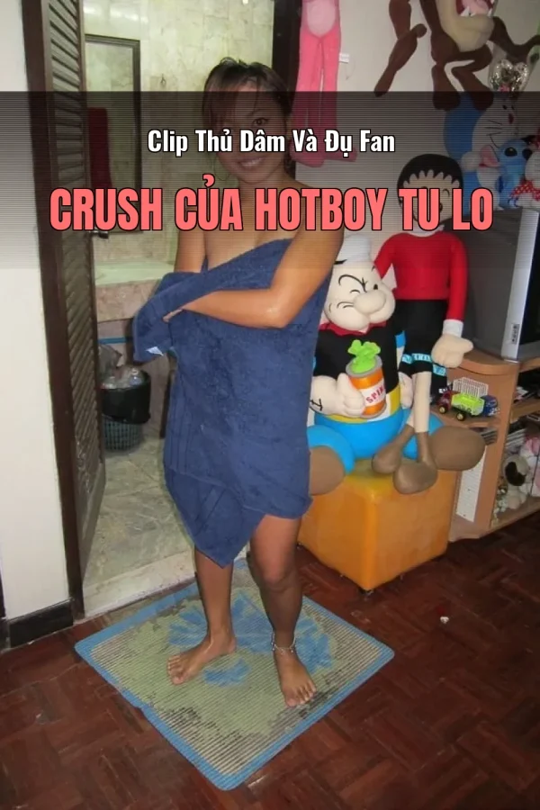 Clip Thủ Dâm Và Đụ Fan Crush Của Hotboy Tu Lo